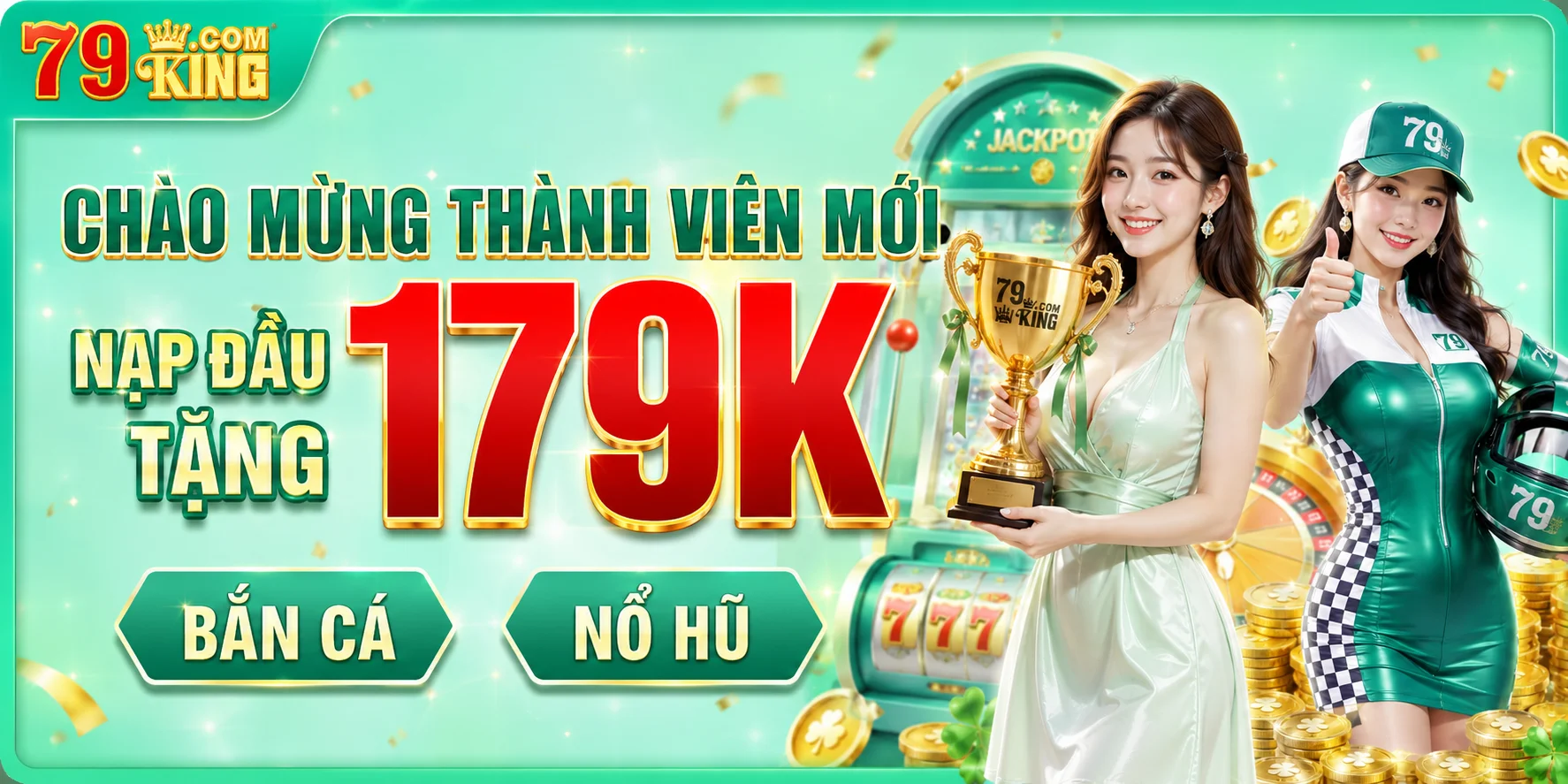 79king ưu đãi thành viên mới