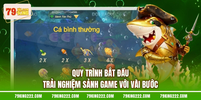 Quy trình bắt đầu trải nghiệm sảnh game với vài bước